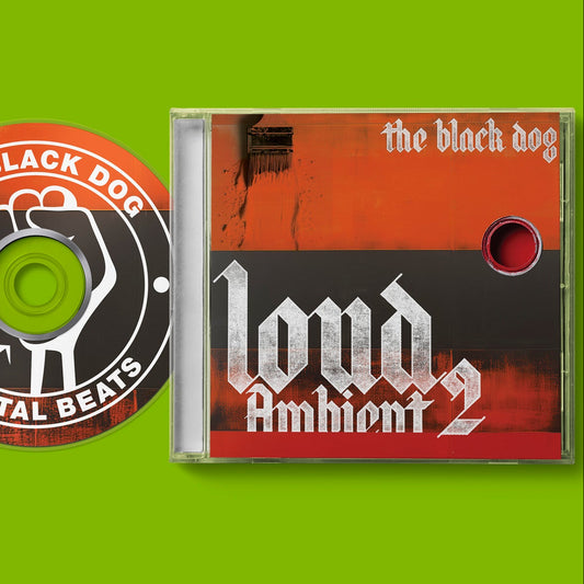 Loud Ambient 2 by The Black Dog, on compact disc