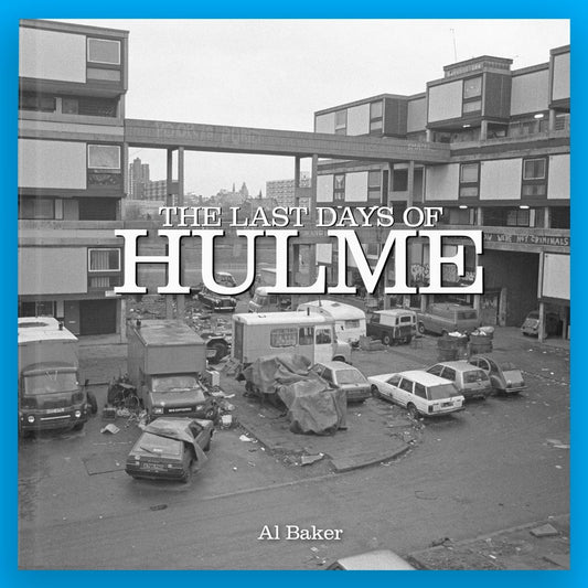 The Last Days Of Hulme (Book Front Cover)