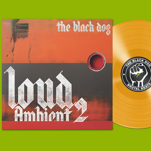 Loud Ambient 2 by The Black Dog on orange 12" vinyl
