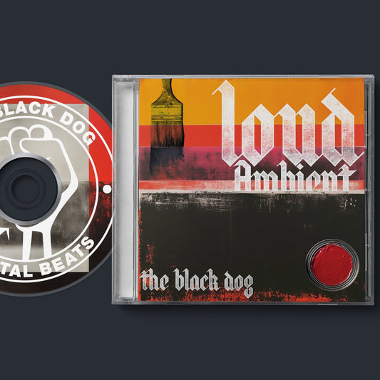 Loud Ambient by The Black Dog (CD artwork)
