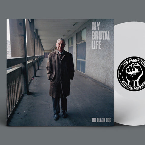 My Brutal Life by The Black Dog (Limited Edition White Vinyl)