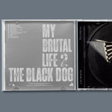 My Brutal Life 2 (CD Inners) By The Black Dog