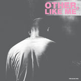 Other, Like Me by The Black Dog
