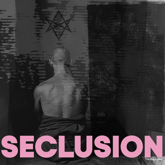 Seclusion EP (UHD)