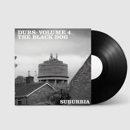 "Dubs: Volume 4 - Suburbia" by The Black Dog (Limited Edition Vinyl, Front)